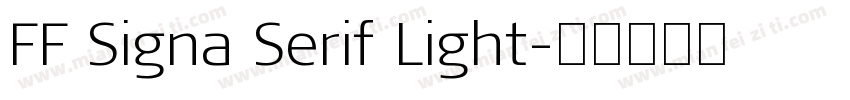 FF Signa Serif Light字体转换